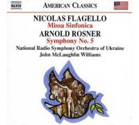 Arnold Rosner Missa Sinfonica/symphony No. 5 (Mclaughlin Williams) (CD) Album