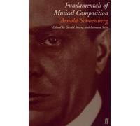 Arnold Schoenberg Fundamentals of Musical Composition (Tascabile)