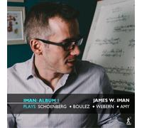 Arnold Schoenberg Iman: Album I: Plays Schoenberg/Boulez/Webern/Amy (CD) Album
