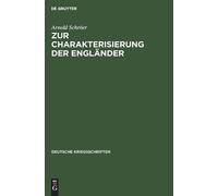 Arnold Schröer Zur Charakterisierung Der Engländer (Copertina rigida)