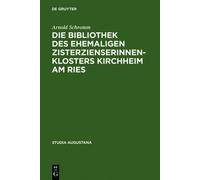 Arnold Schromm Die Bibliothek des ehemaligen Zisterzienserinn (Copertina rigida)
