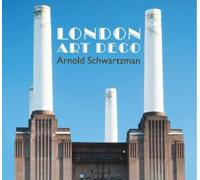 Arnold Schwartzman London Art Deco (Tascabile)