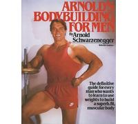Arnold Schwarzenegger Bill Dobbins Arnold's Bodybuilding for Men (Tascabile)