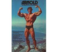 Arnold Schwarzenegger Douglas Kent Arnold: The Education Of A Bodybu (Tascabile)