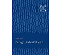 Arnold Stein George Herbert's Lyrics (Tascabile)