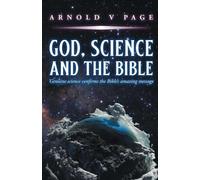 Arnold V Page God, Science and the Bible (Tascabile)