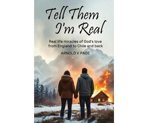 Arnold V Page Tell Them I'm Real (Tascabile)