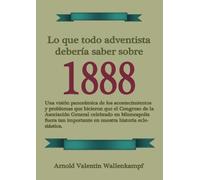 Arnold V Wallenkampf Arnold V. Lo Que Todo Adventista Debería Saber (Tascabile)