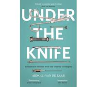 Arnold van de Laar Under the Knife (Tascabile)