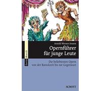 Arnold Werner-Jensen Reinhard Heinrich Opernfuhrer fur junge Leute (Tascabile)