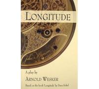 Arnold Wesker Longitude (Tascabile)