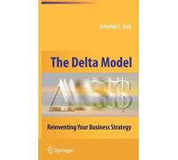 Arnoldo C. Hax The Delta Model (Copertina rigida)