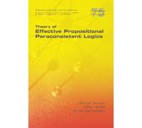 Arnon Avron Ofer Arieli Theory of Effective Propositional Paracons (Tascabile)