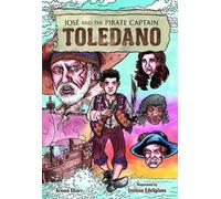Arnon Z Shorr Jose and the Pirate Captain Toledano (Tascabile)