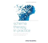 Arnoud Arntz Gitta Jacob Schema Therapy in Practice (Tascabile)