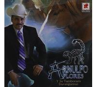 Arnulfo Flores - Arnulfo Flores Y Su Tamborazo