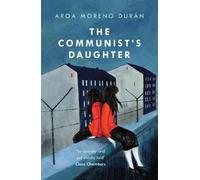 Aroa Moreno Durán The Communist's Daughter (Tascabile)