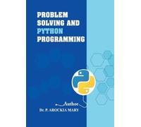 Arockia Mary P Problem Solving and Python Programming (Tascabile)