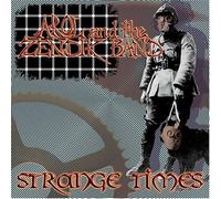 Arol and the Zendik Band - Strange Times (US Import)