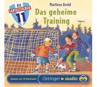 Arold,Marliese - Die Fantastischen Elf: das Geheime Training
