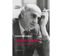 Aroldo Cascia. Il sindaco rosso - [Affinità Elettive Edizioni]