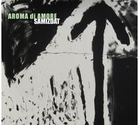 Aroma Di Amore - Samizdat