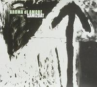 AROMA DI AMORE - SAMIZDAT