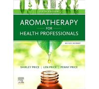 Aromatherapy for Health Professionals