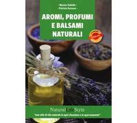Aromi, profumi e balsami naturali
