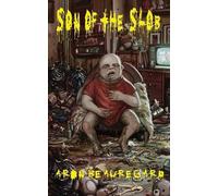 Aron Beauregard Son of The Slob (Tascabile) Slob
