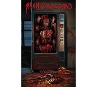 Aron Beauregard Try the New Candy (Tascabile) Evil People