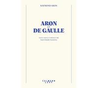 Aron et De Gaulle