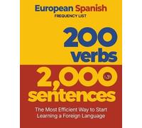 Aron Levin 200 Verbs 2,000 Sentences - a European Spanish Frequency (Tascabile)