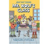 Aron Nels Stein The New Student: A Graphic Novel (Mr. Wolf's (Copertina rigida)