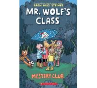 Aron Nels Steinke Mr. Wolf's Class (Tascabile) Mr. Wolf's Class