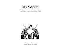 Aron Nimzowitsch My System (Tascabile) Hardinge Simpole chess classics