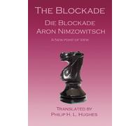 Aron, Nimzowitsch The Blockade (Tascabile)