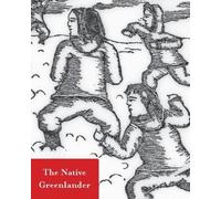 Aron of Kangeq The Native Greenlander (Tascabile)