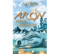 Aron: und die Stadt der gefallenen Götter