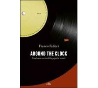 Around the clock. Una breve storia della popular music