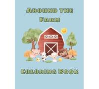 Around The Farm Coloring Book