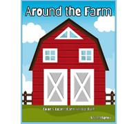 Around the Farm: Learning Coloring Book