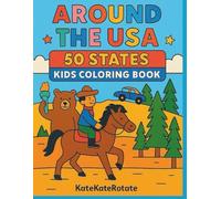 Around the USA Kids Coloring Book: A 50 State Coloring Adventure