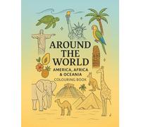 Around the World: America, Africa & Oceania