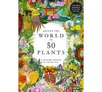 Around the World in 50 Plants