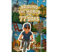 Around The World in 77 Days: How I Flew Solo in Business Class with Frequent Flyer Points