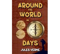 Around the World in 80 Days: With original illustrations - annotated