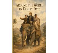 Around the World in Eighty Days: A Cozy Adventure