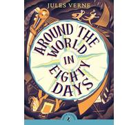 Around the World in Eighty Days [Lingua Inglese]
