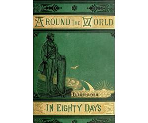 Around the world in Eighty days oxford world's classics by Jules Verne